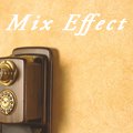 Mix Effect